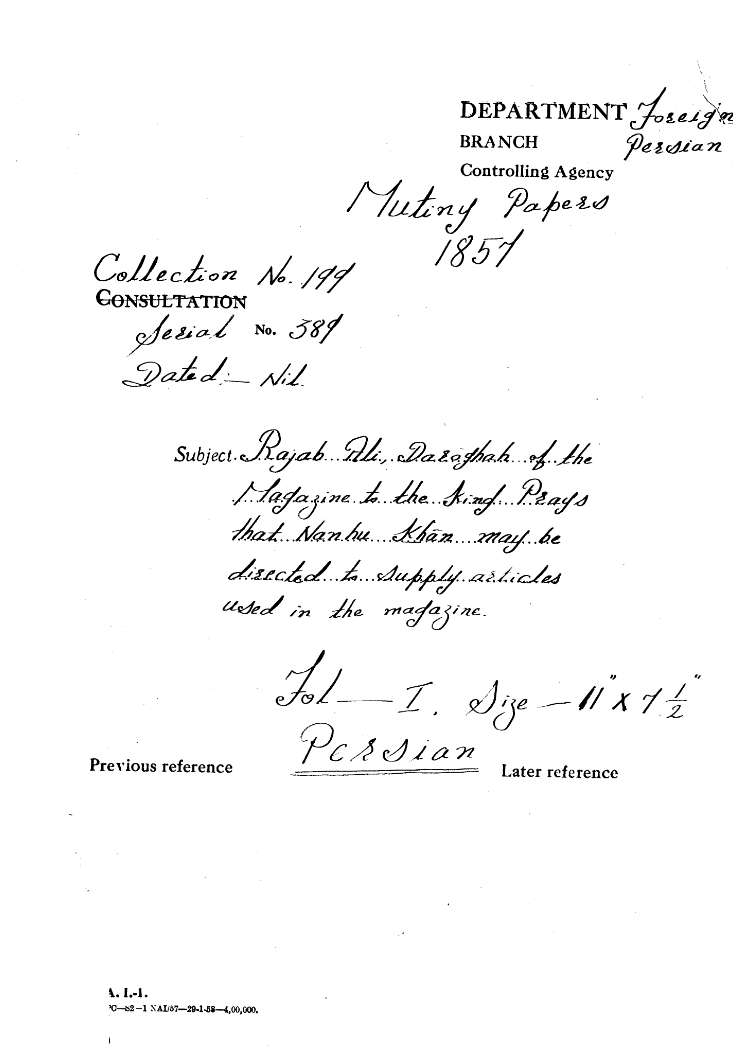 Rajab Ali, Daroghah of the Magazine to the Emperor  Prays that Nandu Khan May Be Directed to Supply articles Used In the Magazine.