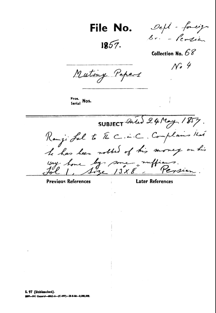 Ramji Lal to the C-In-C (Mirza Mughal) Complains that he Has Been Robbed of His Money On His Way Home By Some Ruffians.