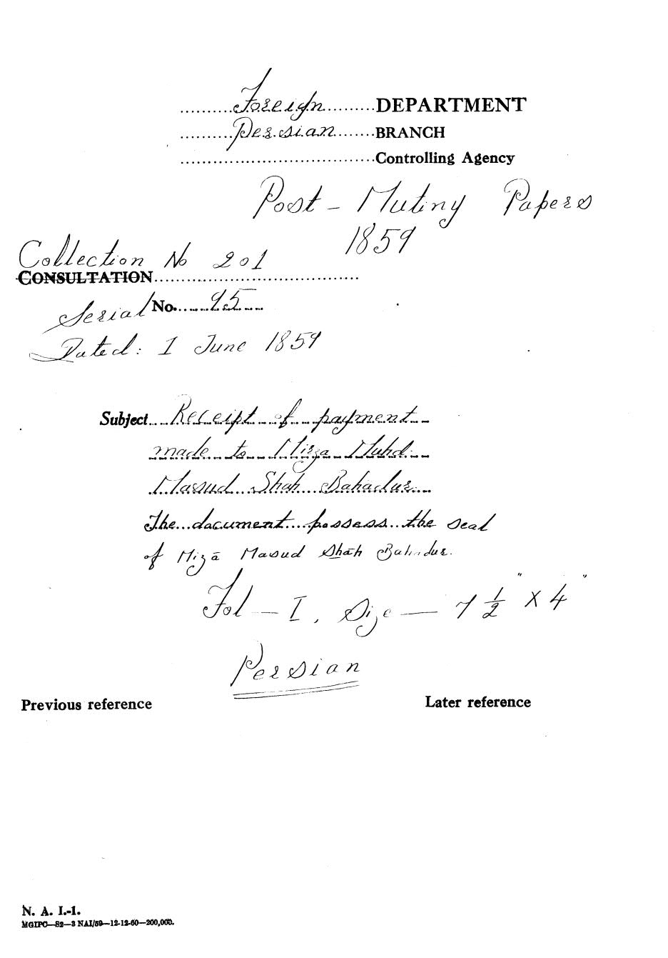 Receipt of payment made to Mirza Muhd Masud Shah Bahadur the document prosses the seal of Mirza Masud Shah Bahadur.