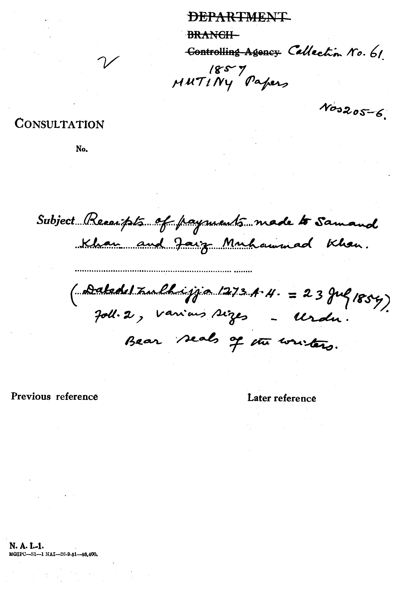 Receipts of Payment Made to Samand Khan and Faiz Muhammad Khan. (1 Zulhijja 1273 a.H=23 July 1857) Bear Seals of the Writers.