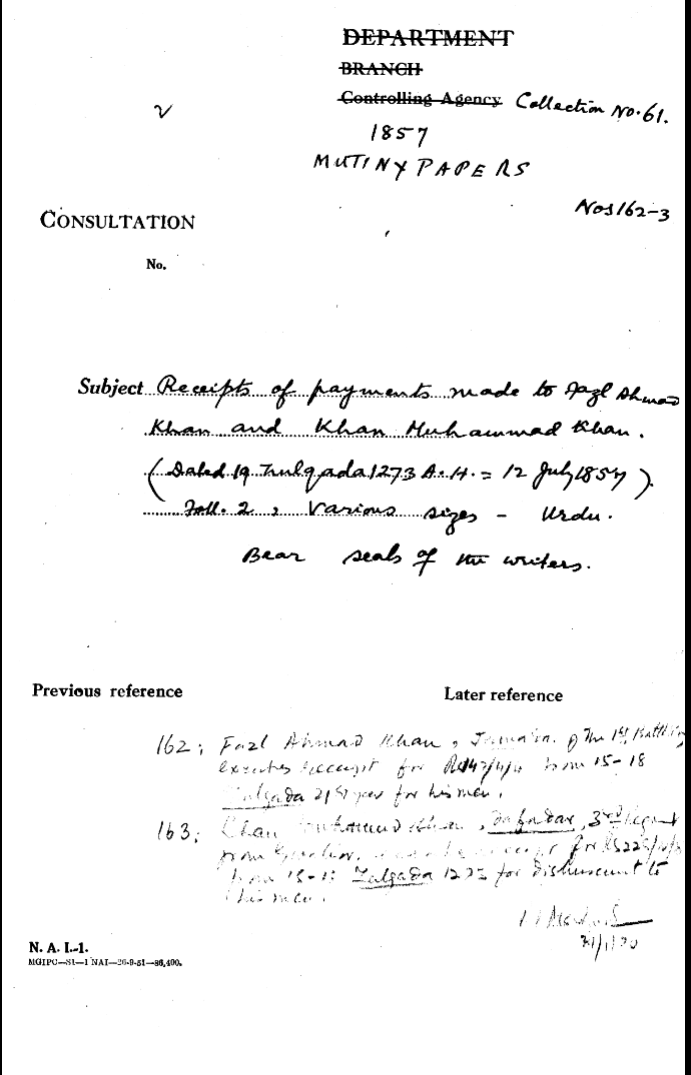 Receipts of Payments Made to Fazil Ahmad Khan and Khan Muhammad Khan. (19 Zulqada 1273 A.H=12 July 1857) Bear Seals of the Writer