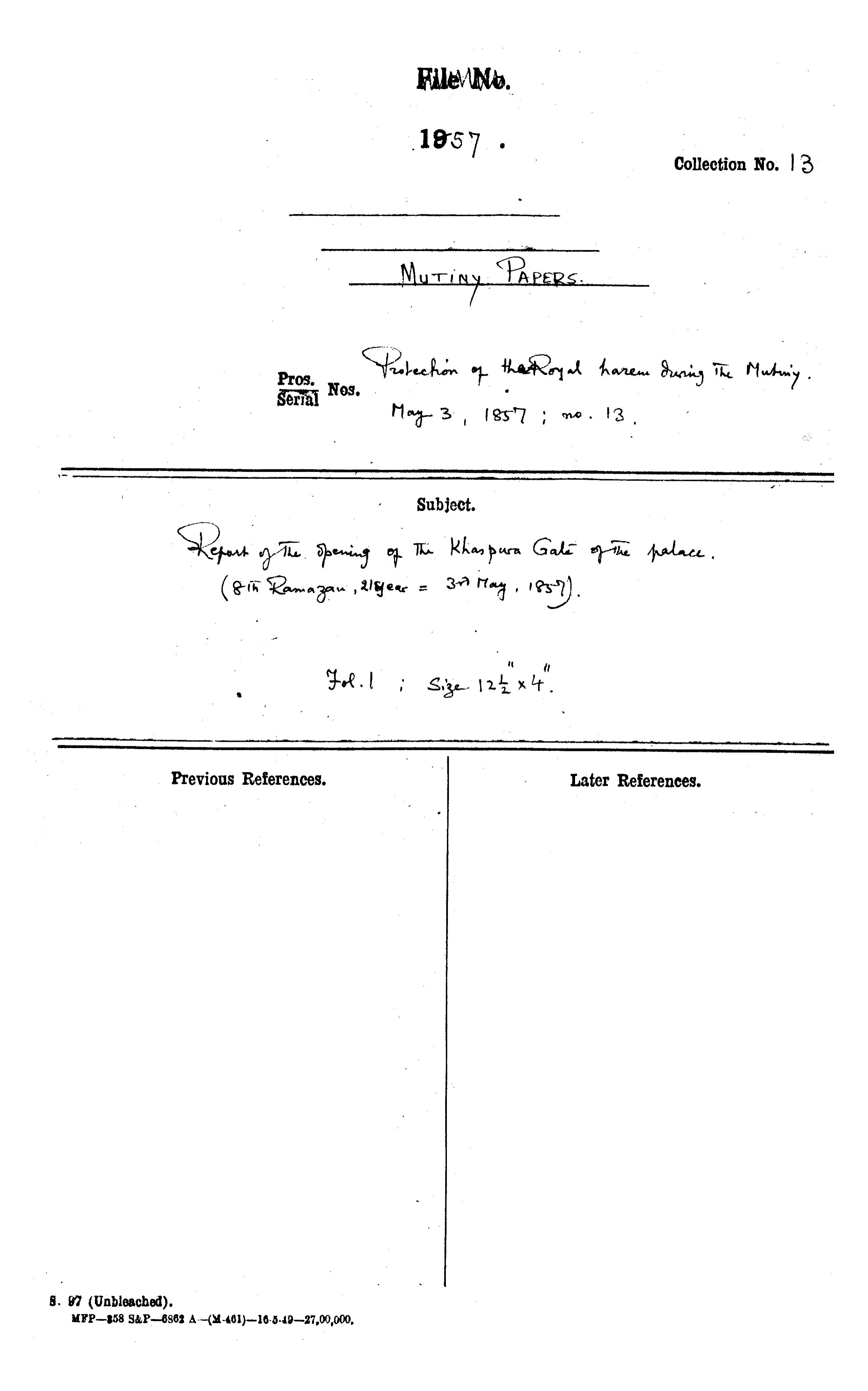 Report of the Opening of the Khaspura Gate of the Palace (8th Ramazan, 21 Year = 3rd May, 1857)(Delhi).