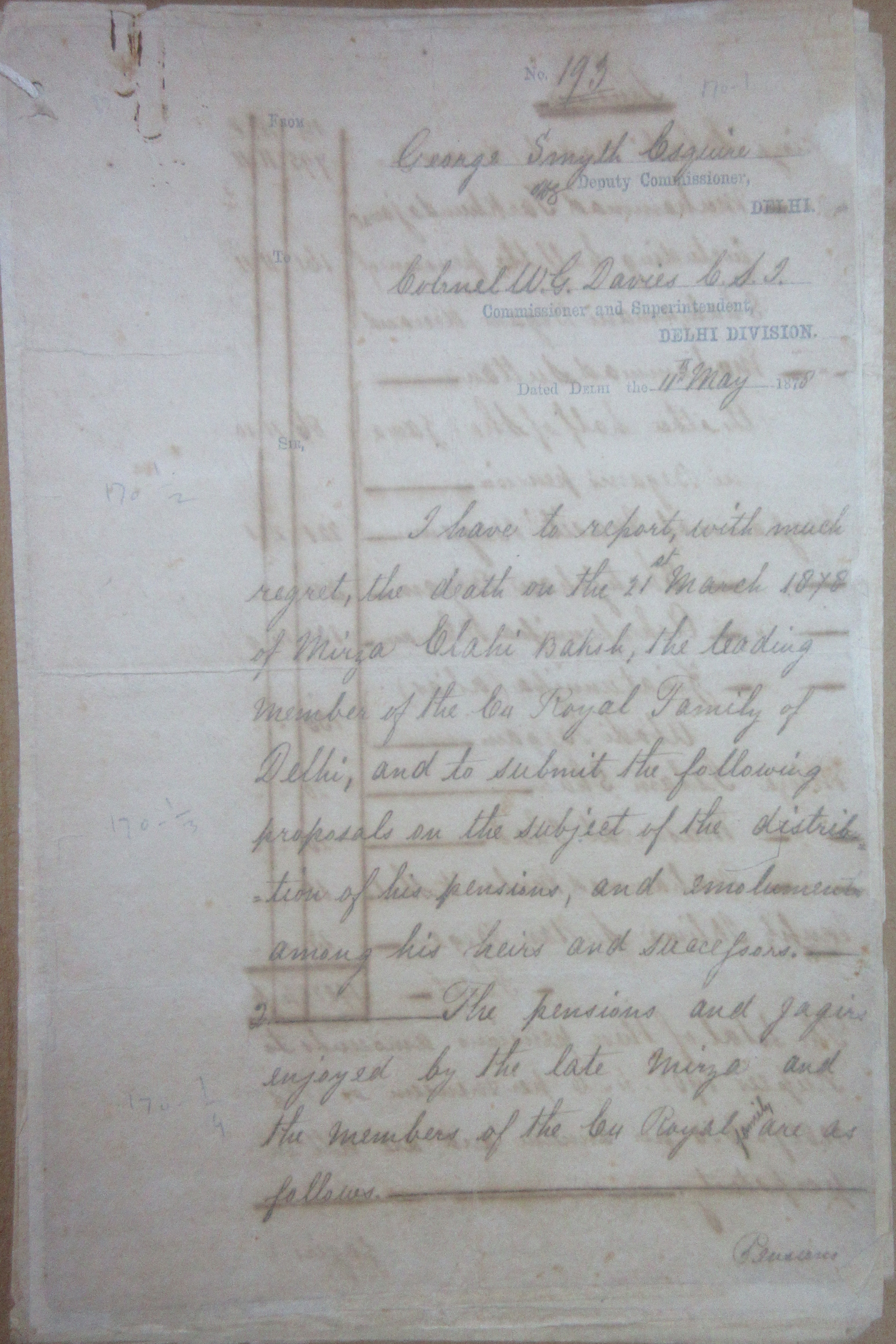 Reports Death of Mirza Ilahi Bakhsh on 21 March 1878 and Submits Proposals on the Subject of the Distribution of his Pensions to his heirs and successor, File No. 31