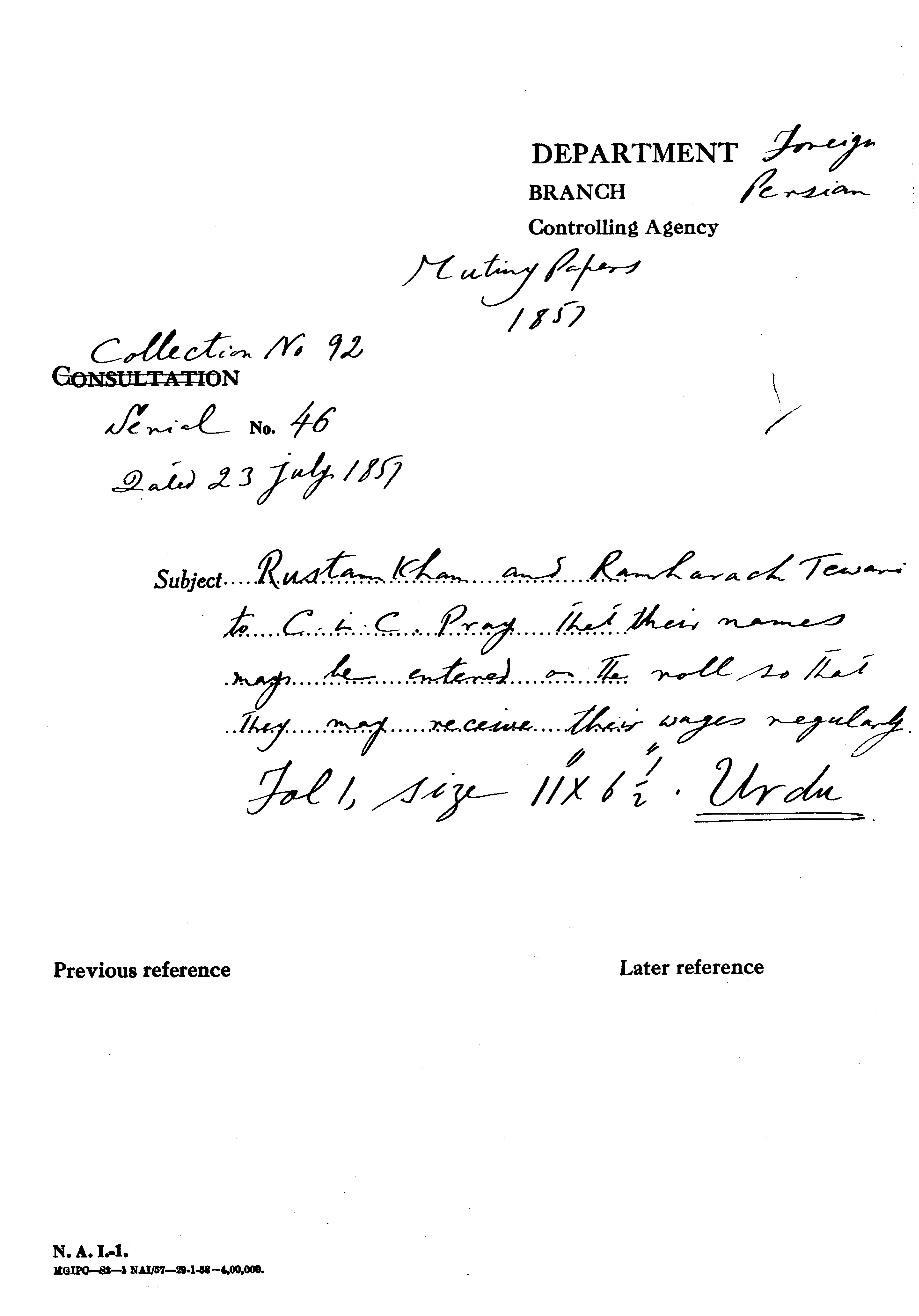 Rustam Khan and Ramharack Tewari to C-in-C (Mirza Mughal). Pray that their Names Mays Be Entered On the Roll So that they May Receive their Wages Regularly