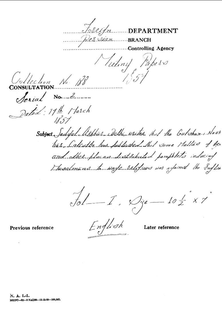 Sadiqul akhbas Delhi Writes that the Gulshan-I-Naub Has Calcietta Has Published that Some Multas of agis and Others Places Distributed Pambtilets Inducing Musalmans to Ways Religious War a against the English.