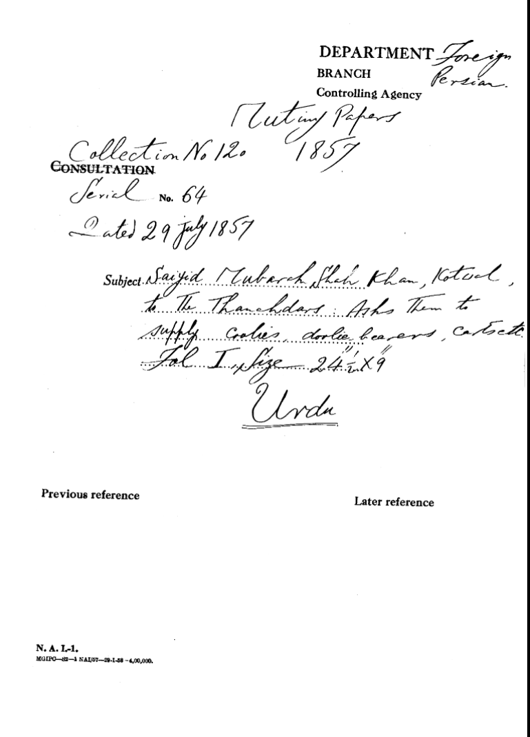 Saiyid Mubarak Shah Khan Kotwal to the Thanahdars asks them to Supply Coolies Dollie Bearers Carts Etc.