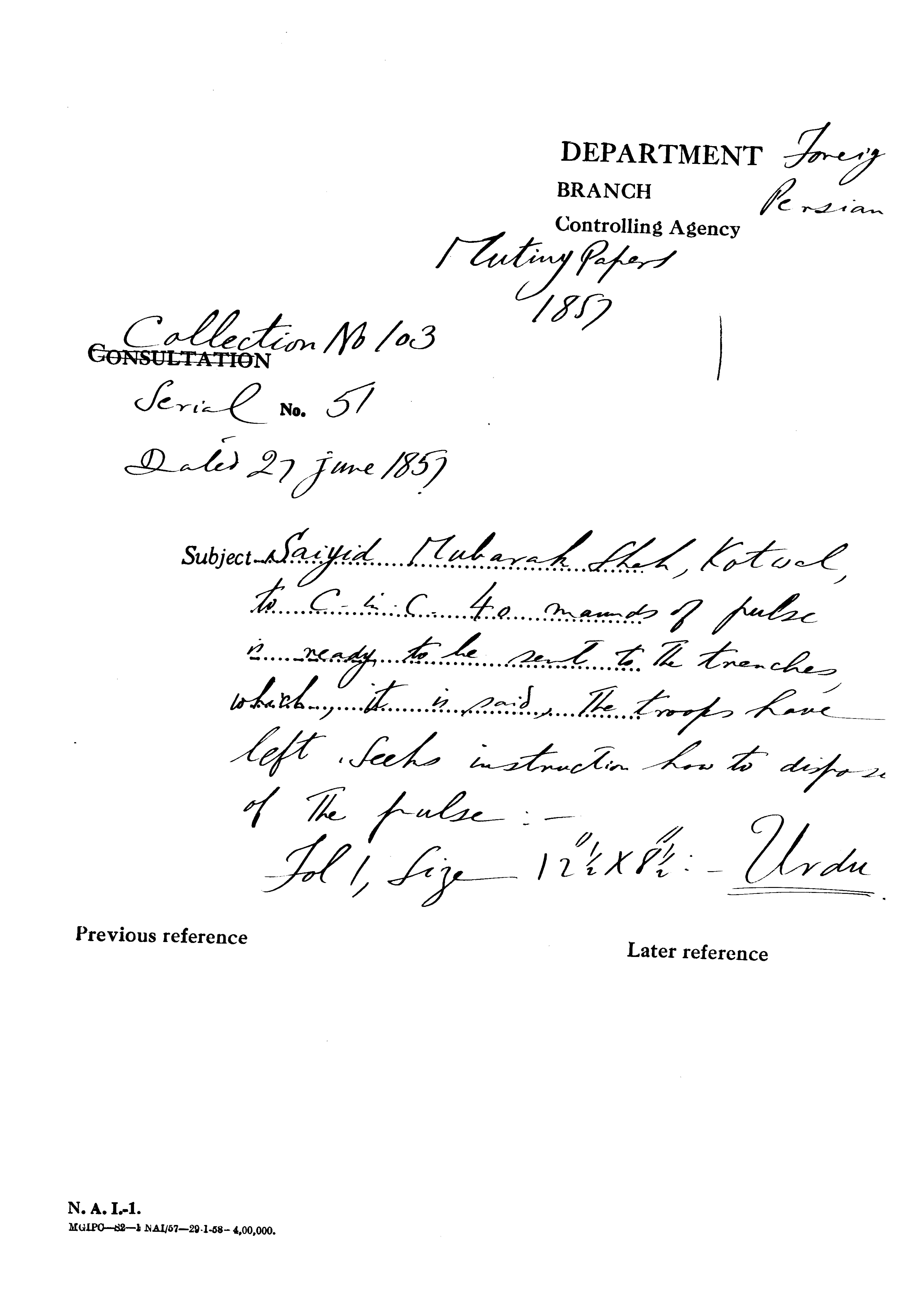 Saiyid Mubarak Shah, Kotwal to C-in-C. 40 Mands of Fulse is Ready to Be Sent to the Trenches Which It is Said the Troops Have Left Seeks Instruction How to Dirpose of the Fulse