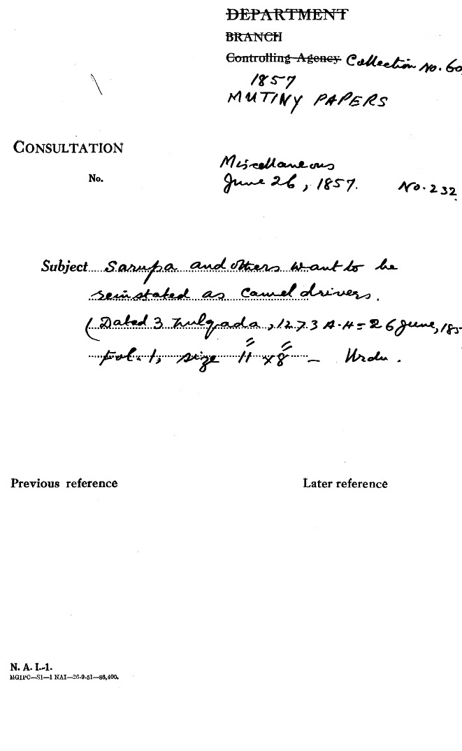 Sarupa and Others Want to he Reinstated as Camel Drivers (Dated 3 Zulqada 1273 a .H = 26 June 1857.)