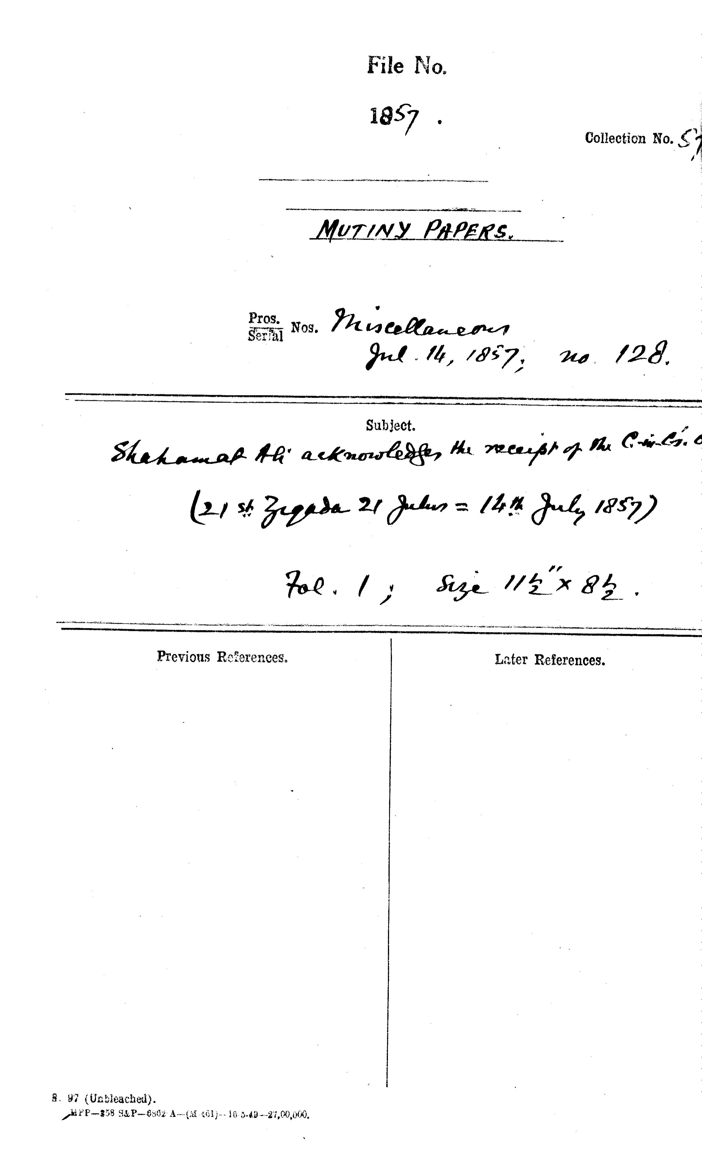 Shahamat Ali Acknowledges the Receipt of the C-in-C (Mirza Mughal) (21st Zilqada 21 Julus = 14th July 1857)(Delhi).