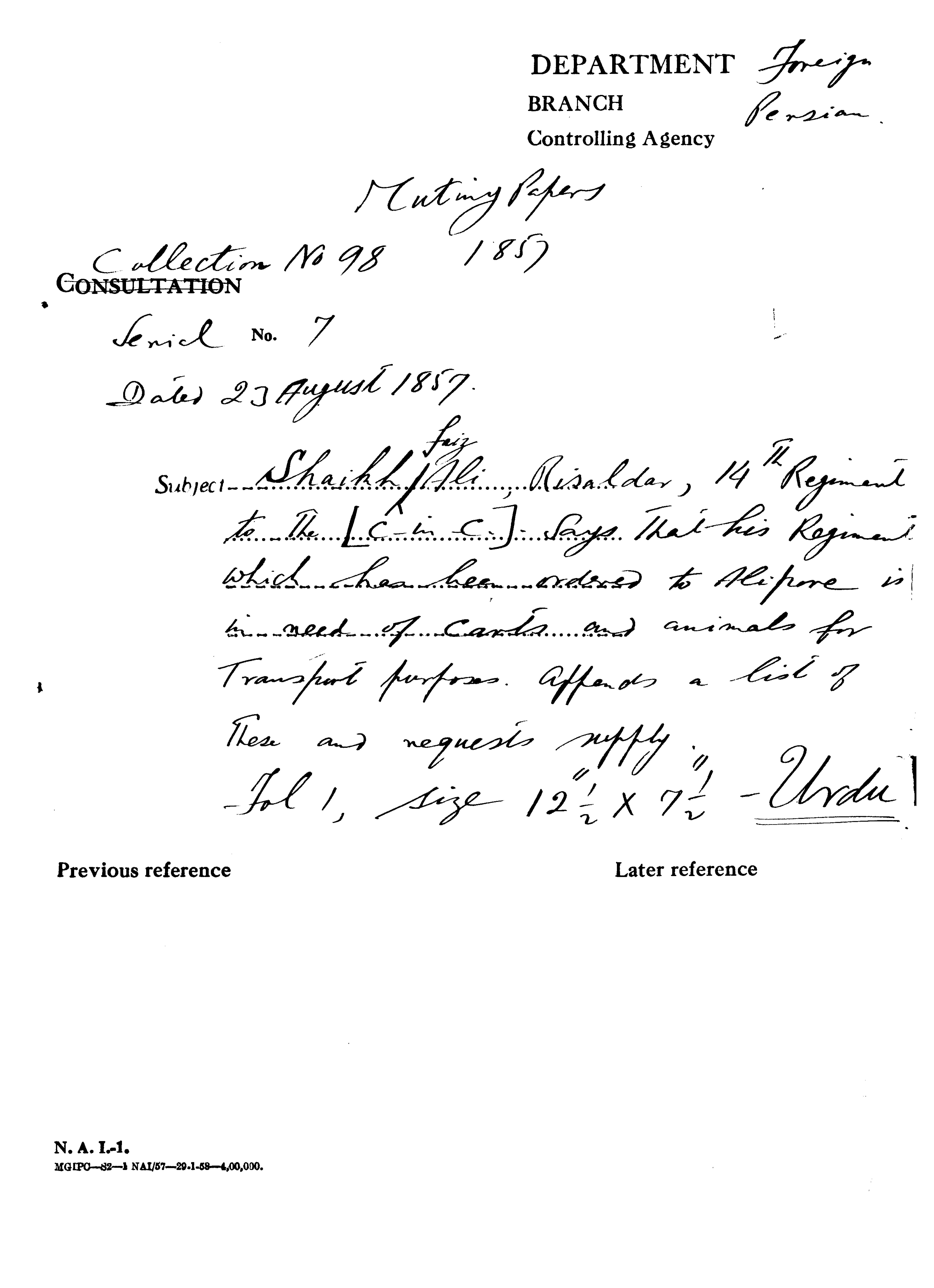 Shaihb Faiz Ali Risaldar 14th Regiment to [C-in-C] (Mirza Mughal) Says that His Regiment Which Has Been Ordered to Alipore is In Need of Carts and animals For Transport Purpose append a List of these and Request Supply