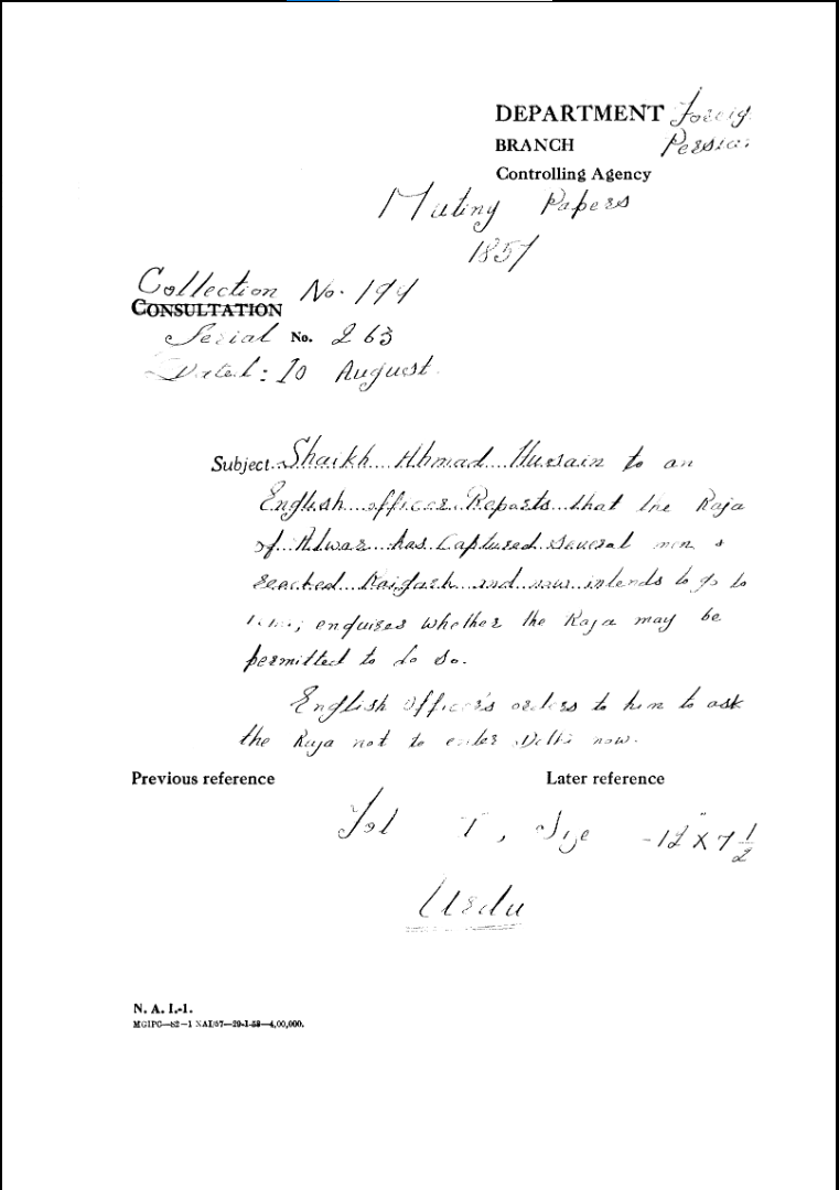 Shaikh Ahmad Husain to an English officer Reports that the Raja of alwar Has Captured Several Men & Reached Raigarh and Now Intends to Go to Delhi Enquires Whether the Raja May Be Permitted to Do So. English officers Orders to him to ask the Raja Not to E