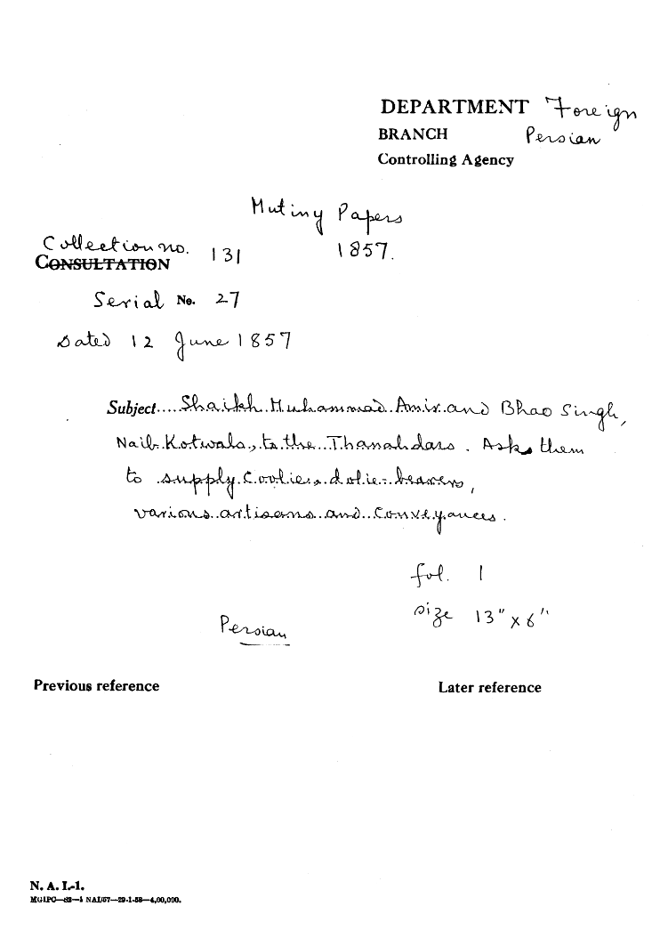 Shaikh Muhammad Amir and Bhao Singh Naib Kotwal, to the Thanahdars asks them to Supply Coolies Dollie Bearers Various artisans and Conveyance.