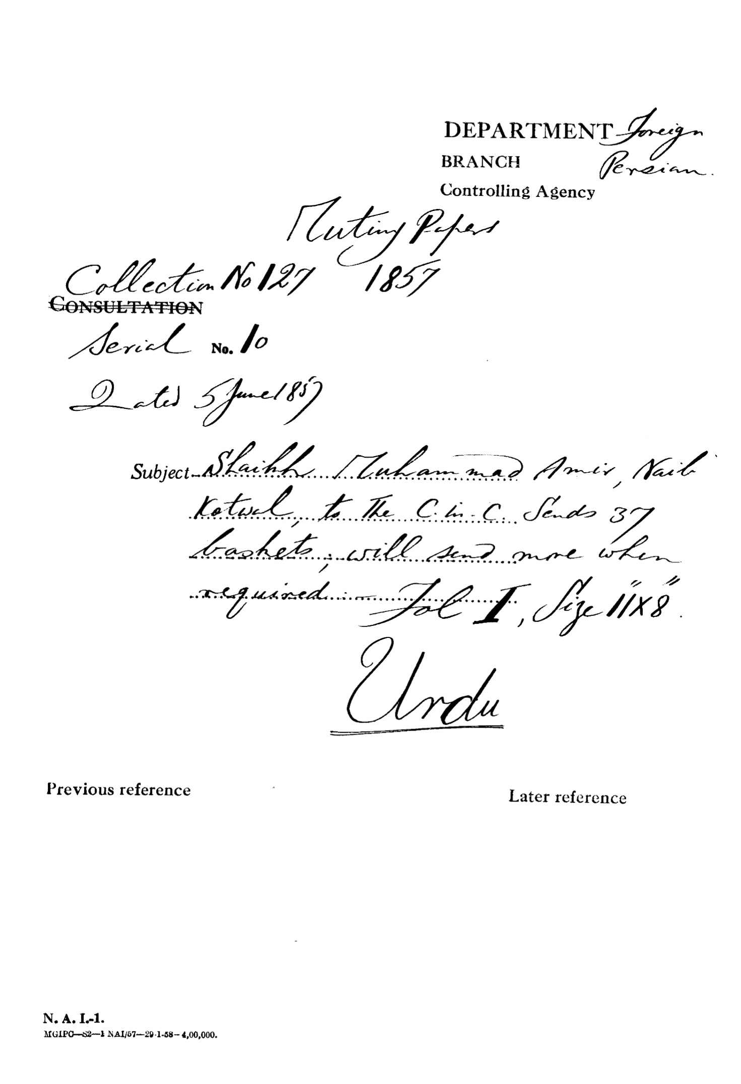 Shaikh Muhammad Amir Naib Kotwal to the C-in-C, Sends 37 Bashert's Will Send More When Required.Dated on June 05, 1857.