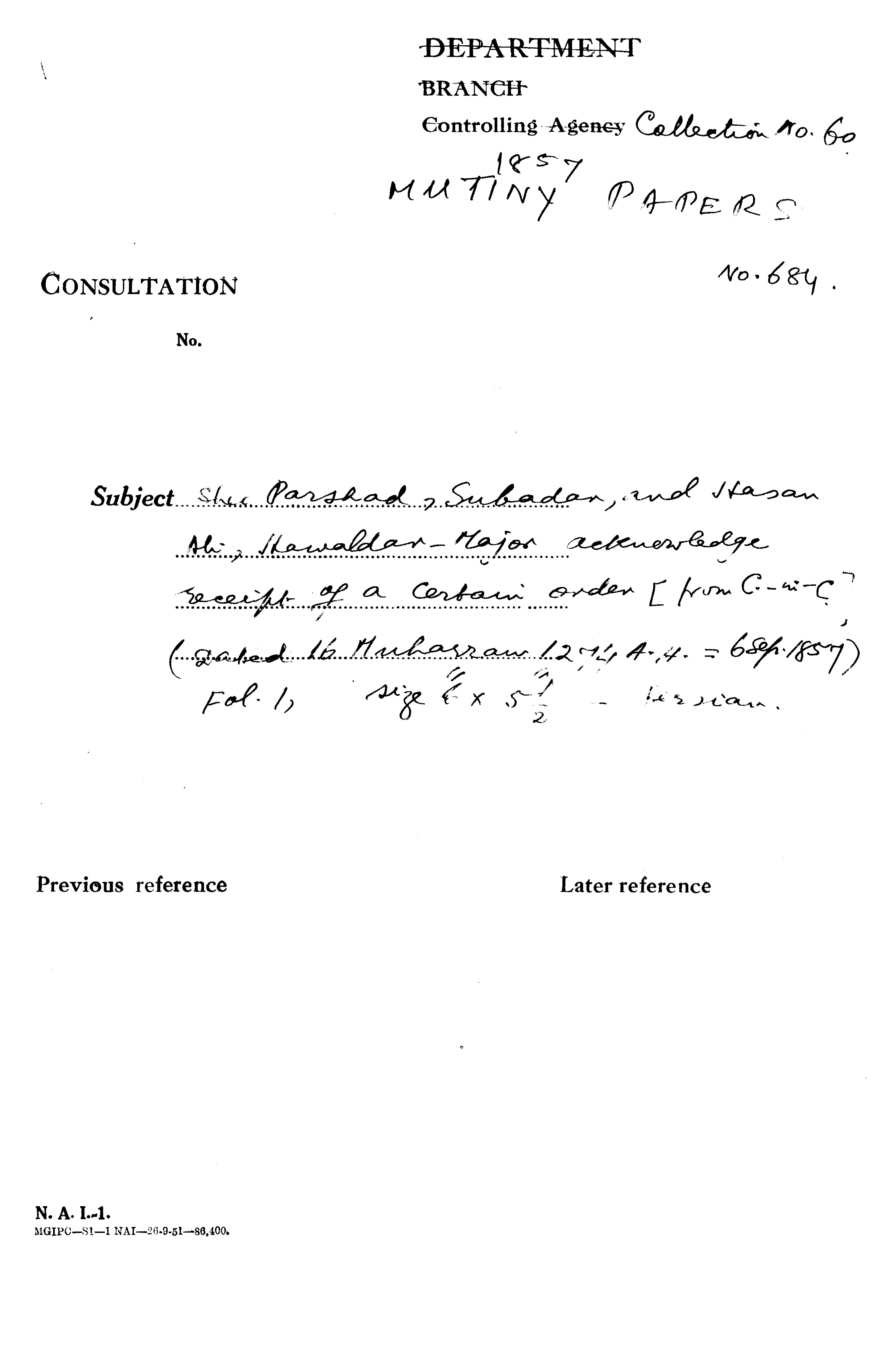 She Parshad Subadar and Hasan Ali Hawaladar Major acknowledge Receipt of Certain Order