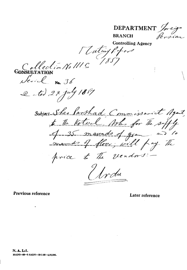 Sheo Parshad Commissariat agent to the Kotwal asks For the Supply of 35 Mavnds of Gram and 10 Mounds of Flour Will Pay the Price to the Vendors.