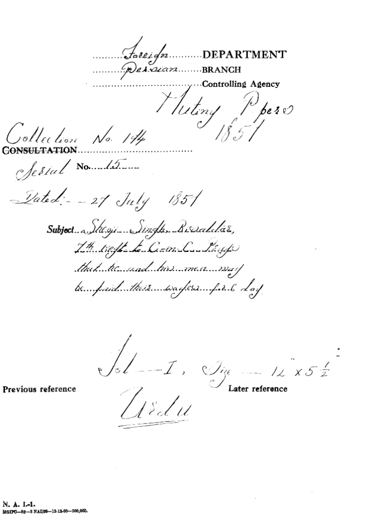 Shoji Singh Risaldar 7th Regt to C-in-C Mirza Mughal Prays that he and His Men May Be Paid their Wages For 6 Day.