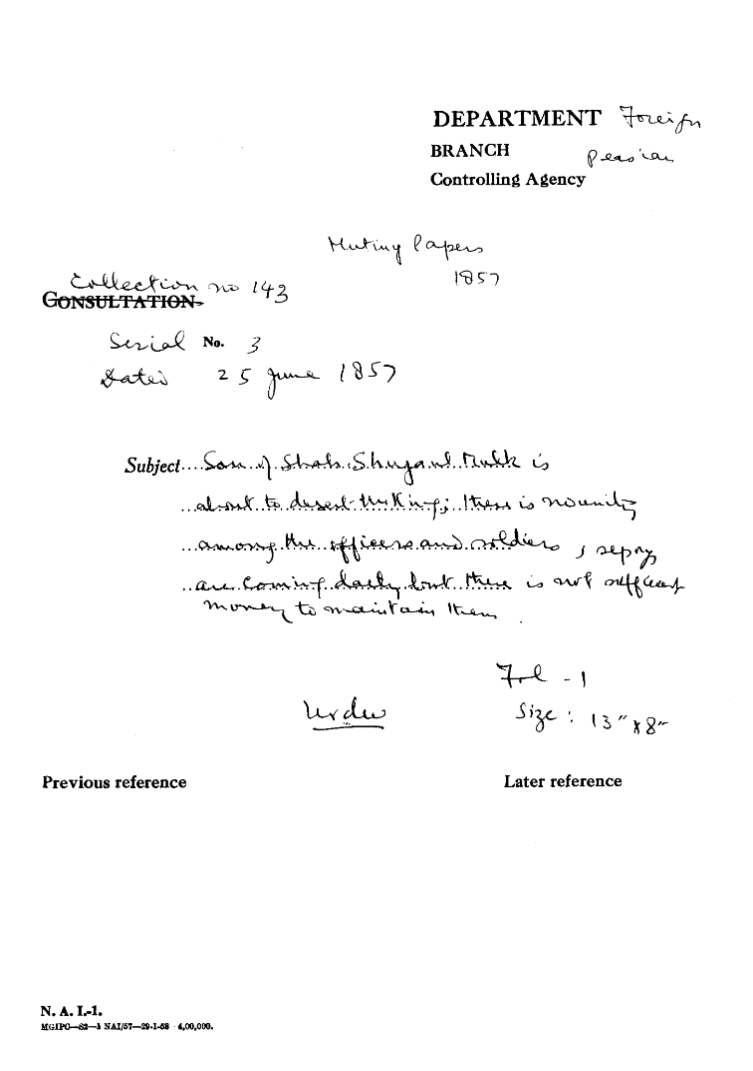 Son of Shah Shujaul Mulk is about to Desert Thinking them is Mounits among the officers and Soldier Sepoys are Coming Daily But there is not Sufficient   -------    Maintain them