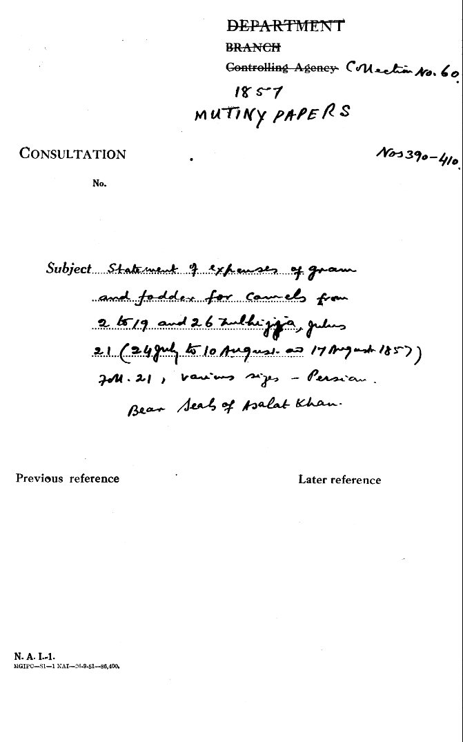 Statement of Expenses of Gram and Fodder For Camels From 2 to 19 and 26 Zulhijja , Julus 21 (24 July to 10 August Or 17 August 1857) Bear Seals of Asalat Khan.