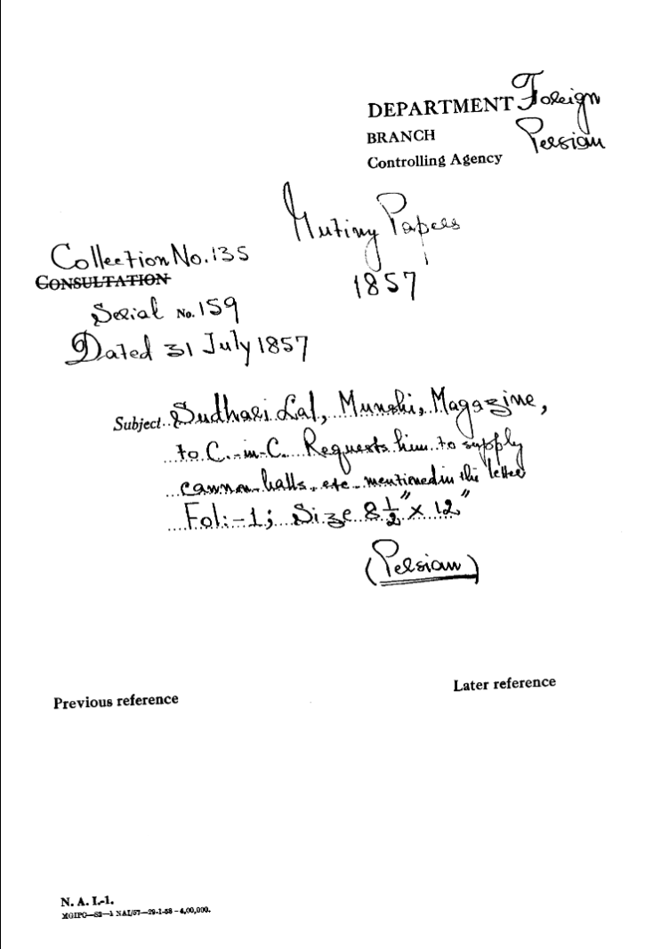 Sudhar Lal, Munshi Magazine to C-in-C (Mirza Mughal) Requests him to Supply Cawnaballs Ete Mentioned the Latter.