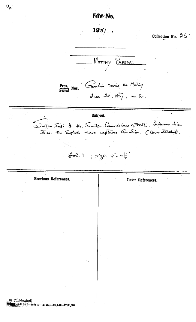 Sultan Singh to Mr. Saunders, Commissioner of Delhi.Informs him that the English Have Captured Gwalior. (Cover attacked).