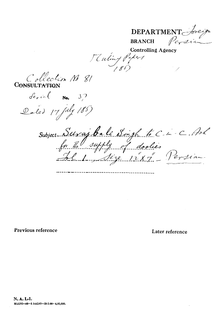 SurajbAli Singh to C-in-C Mirza Mughal asks For the Supply of Dolies .