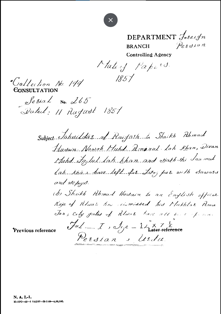 Tahsildar of Raigarh to Shaikh Ahmad Husain Nawab Muhd amanul-Lah Khan Divan Muhd Fazlul-Lah Khan and Bakhshi Inamul-Lah Khan Have Left For Firojpur With Sawars and Sepoys. (B)Shaikh Ahmad Husain to an English officer. Raja of alwar Has the Dismissed His