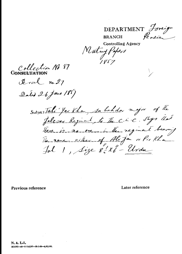 Taliyar Khan Subahdar Major of the Jalesar Regiment to the C-in-C (Mirza Mughal) Says that there In No One In the Regiment Bearing the Name Either of Ali Jan Or Pir Khan