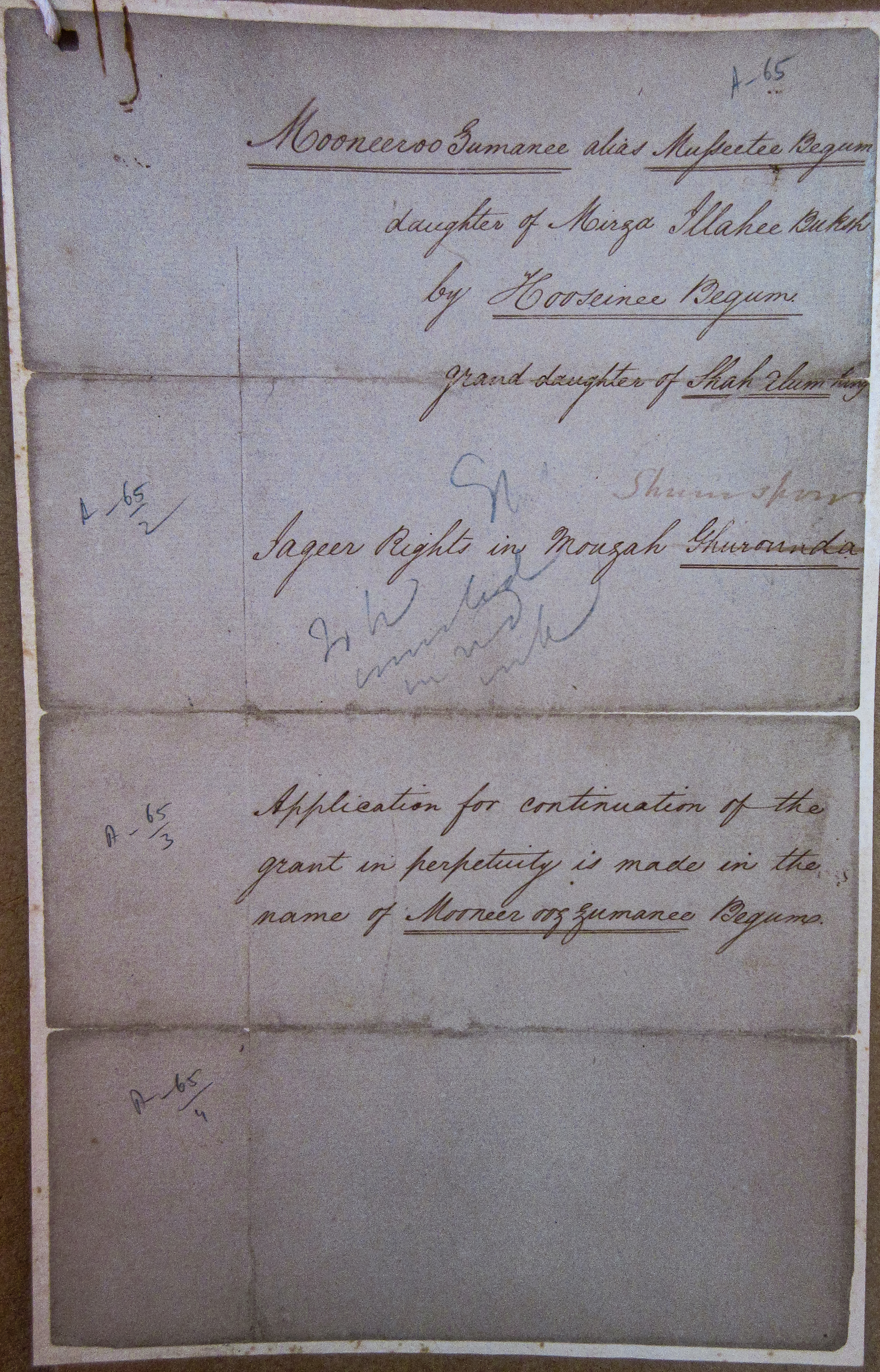 The Application For Continuation of the Grant Perpetuity is Made in the Name of Munir uz-Zamani Begum Alias Mah Siti Begum d/o Mirza Ilahi Bakhsh By Husaini Begum Grand Daughter Shah Alam King, Jageer Nights in Mirza Ghuranda, File No. 21A