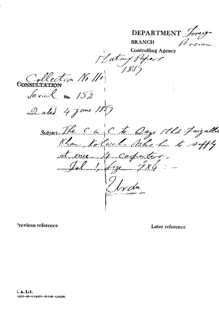 The C-in-C ( Mirza Mughal )to Qazi Muhammad Faizullah Khan, Kotwal asks him to Supply at Once 4 Carpenters.