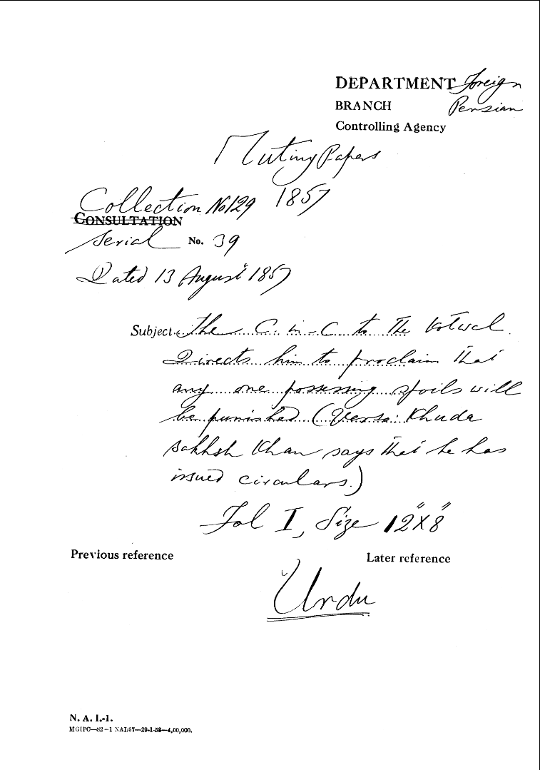 The C-in-C ( Mirza Mughal )to the Kotwal Directs him to Proclaim that any One Possessing Spoils Will Be Punished ( Verse: Khuda Bakhsh Khan Says that he Has Issued Cirulars )
