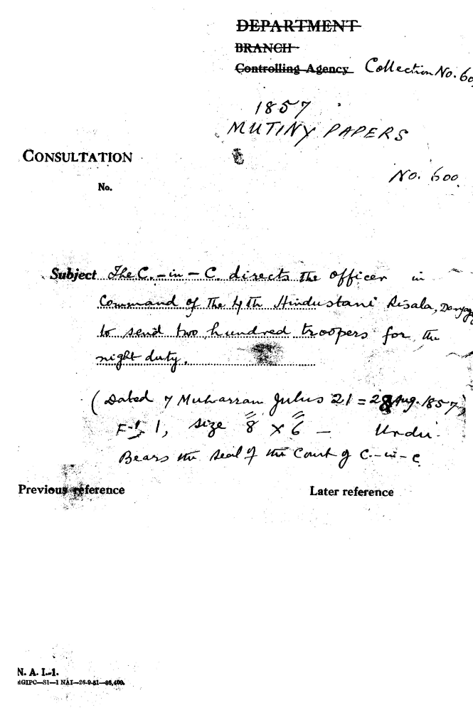 The C-in-C (Mirza Mughal) Directs the officer In Command of the 4th Hindustani Risala Daryaganj to Send Two Hundred Troopers For the Night Duty Bears the Seal of the Court of C-in-C(Mirza Myghal)