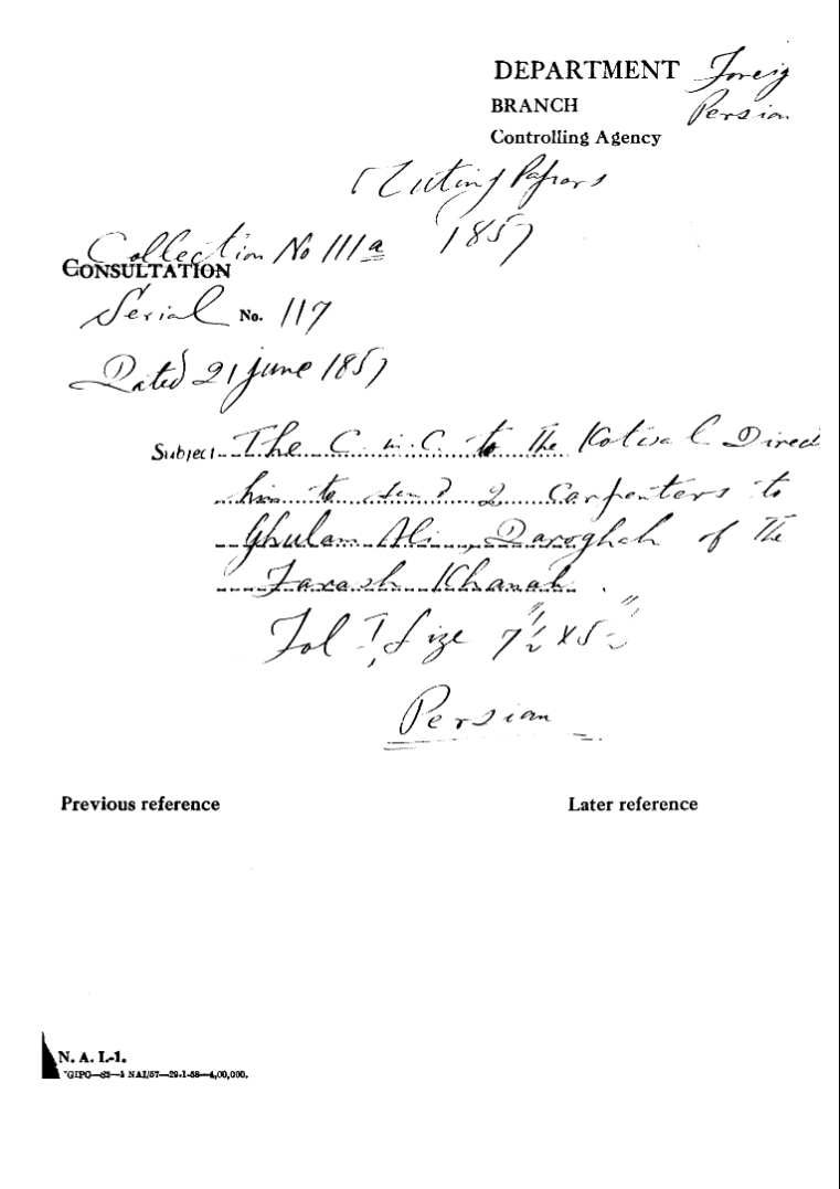 The C-in-C ( Mirza Mughal ) to the Kotwal Direct him to Send 2 Carpenters to Ghulam Ali, Dargah of the Farah Khanna.