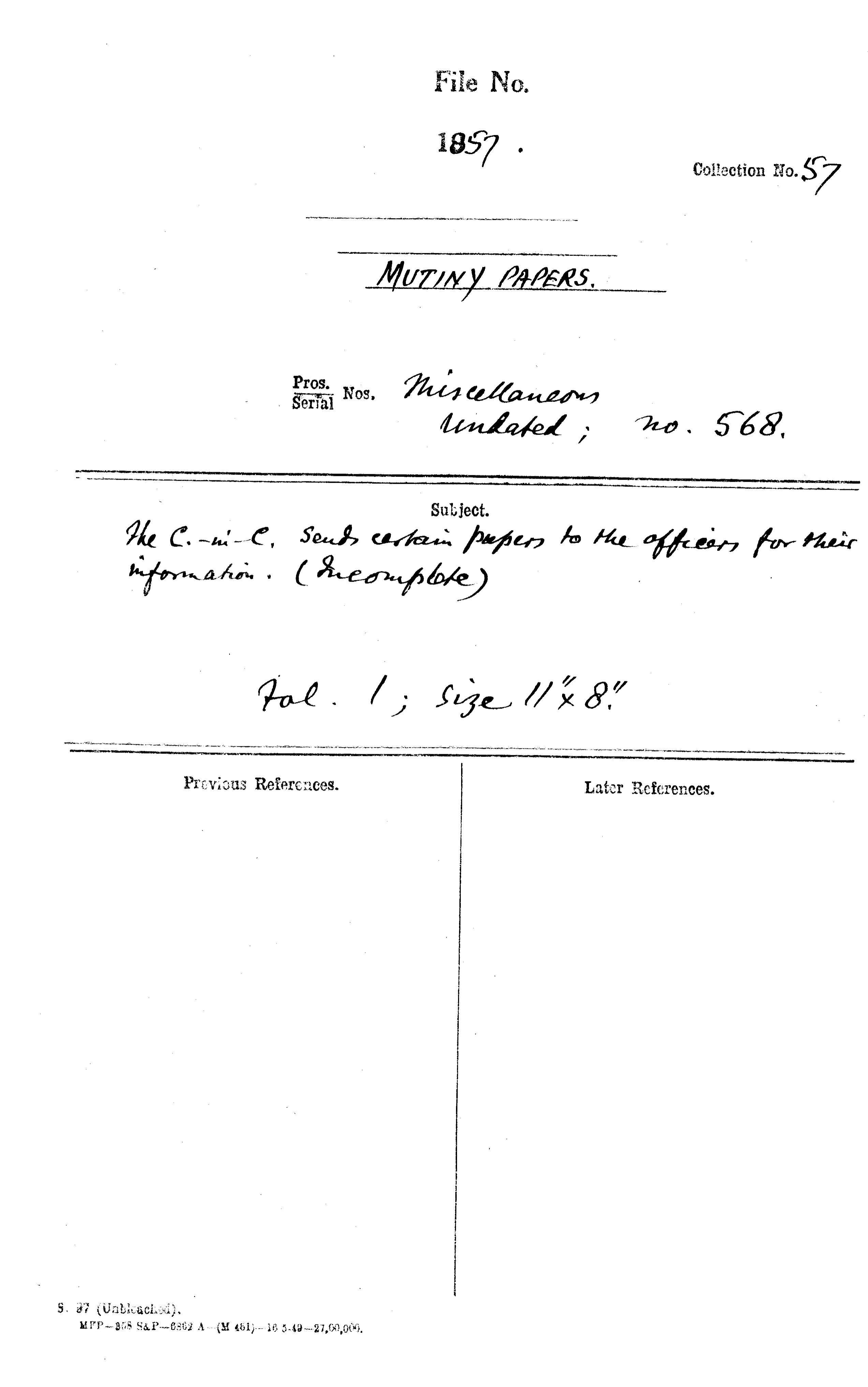 The C-in-C (Mirza Mughal) Sends Certain Papers to the officers For their Information (Delhi) (Incomplete).