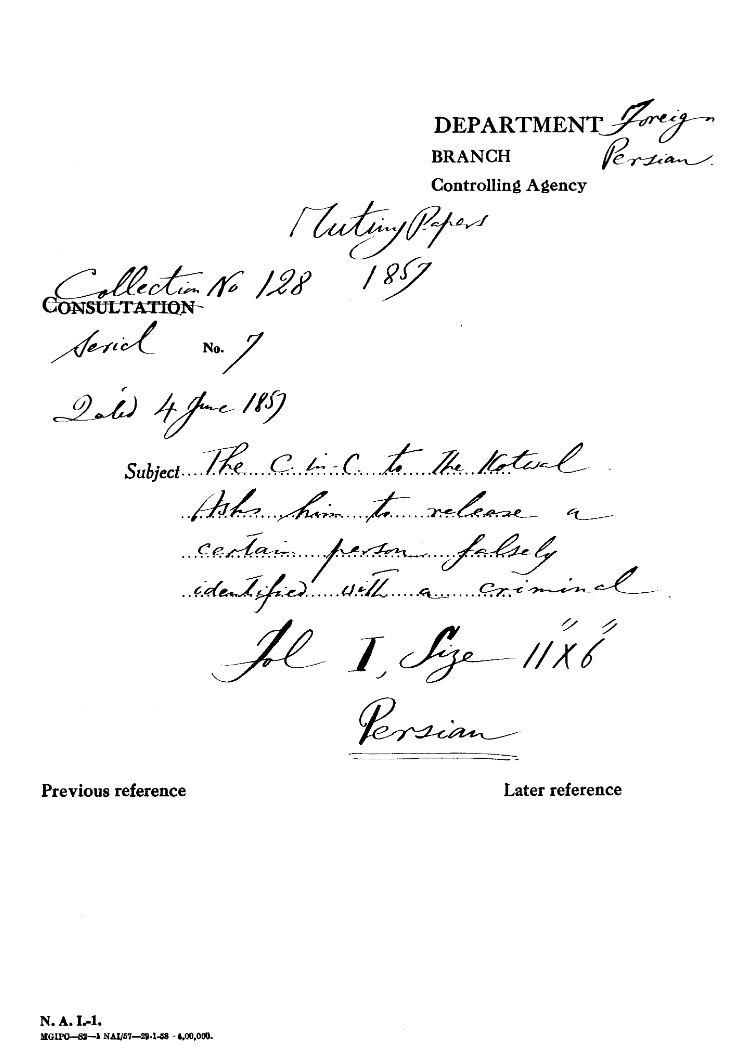 The C-in-C Mirza Mughal to the Kotwal asks him to Release a Cartain Person Faulsely By Identified With a Criminal.