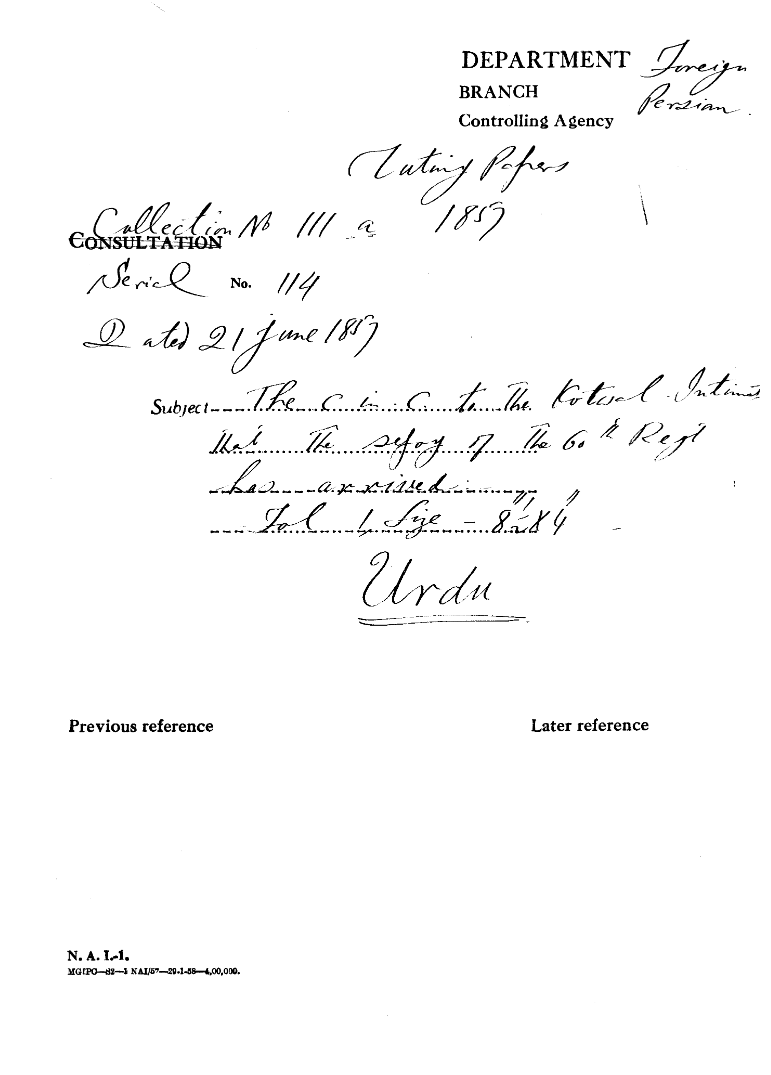 The C-in-C (Mirza Mughal) to the Kotwal Intimates that the Sepoy of the 60th Regt. Has arrived.