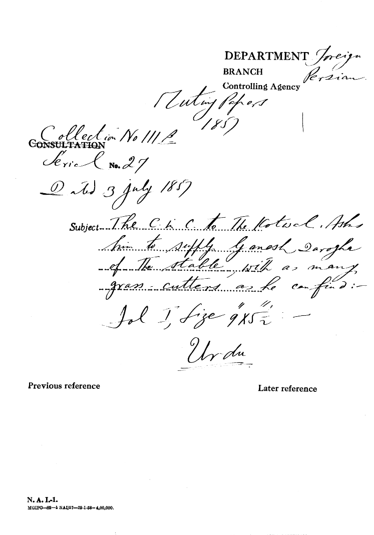 The C-in-C (Mirza Mughal) to the Kotwal. asks him to Supply Ganesh Dargah of the Stable With a, Many Grass Cutters as he Can Find.
