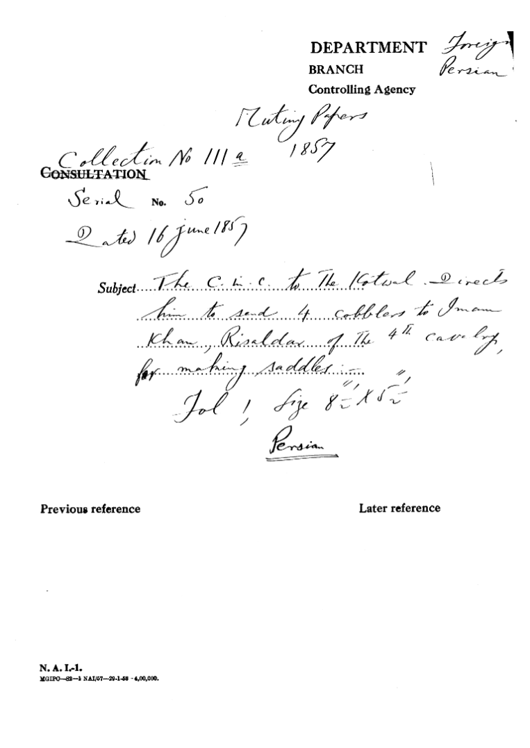 The C-in-C (Mirza Mughal) to the Kotwal Directs him to Send 4 Cobblers to Imam Khan Risaldar of the 4th Cavalry For Making Saddles.