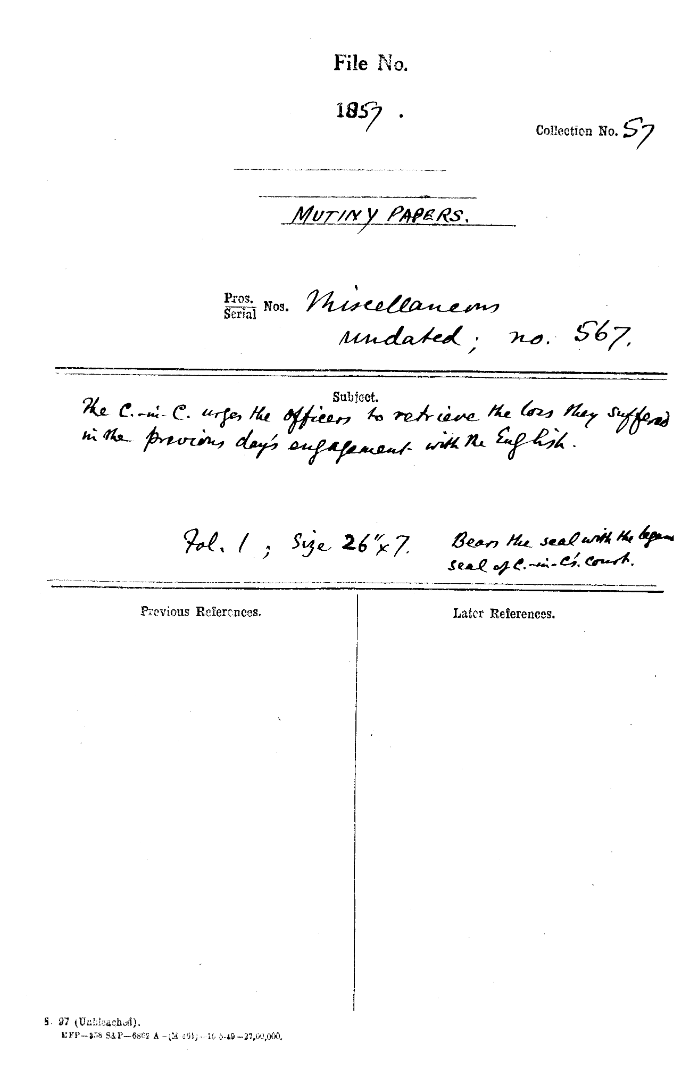 The C-in-C (Mirza Mughal) Urges the officers to Retrieve the Loss they Suffered In the Previous Day's Engagement With the English. Bears the Seal With the Legend. Seal of C-in-C's (Mirza Mughal). Court.