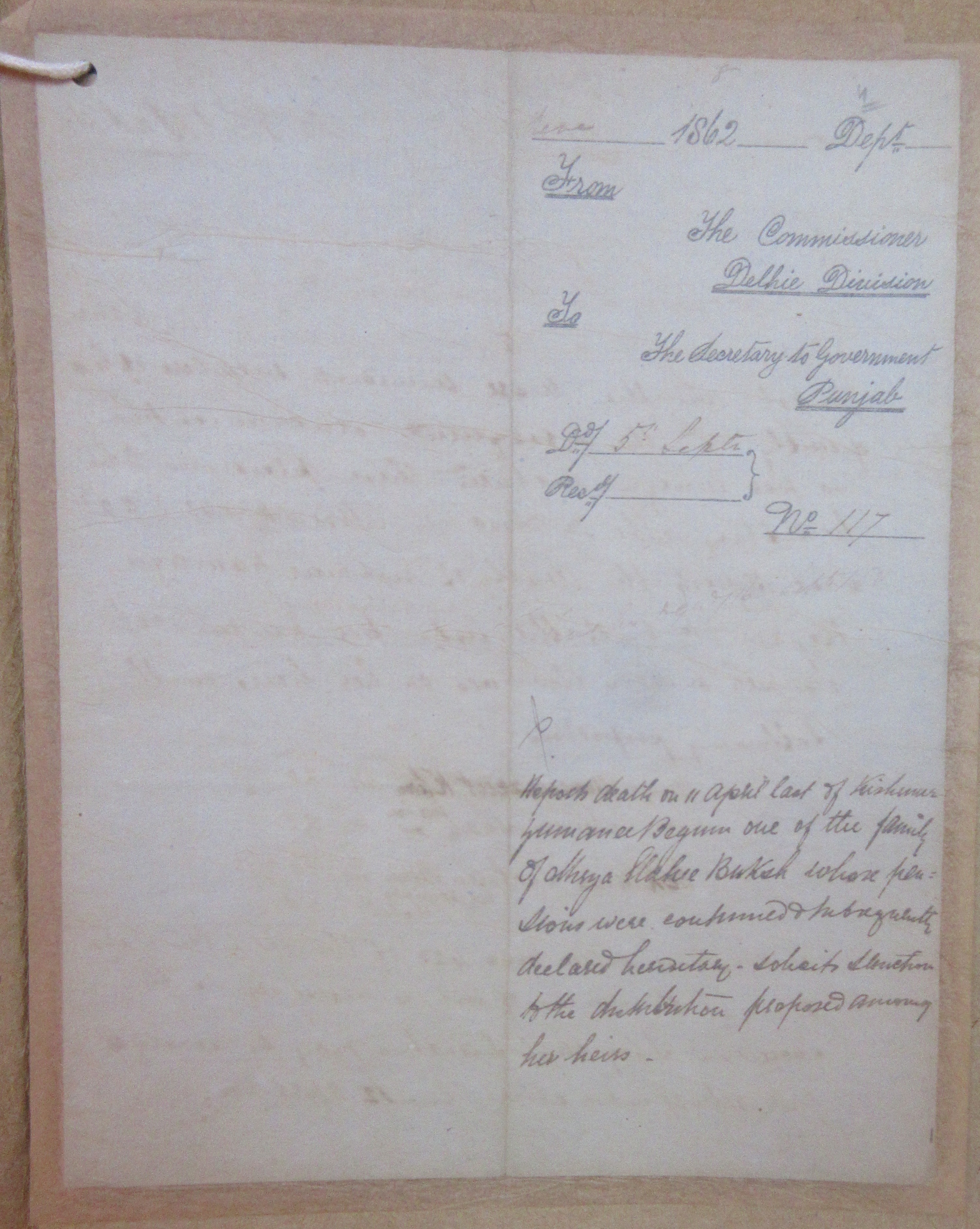 The Death of Kabir un-nisa Begum Sahiba (Kishwer Zamani Begum) Father?? d/o Zainat un-nisa Begum Sahiba (Nawababadi Begum) d/o Mirza Muhammad Salim Shah s/o Akber Shah II, Wife of Mirza Salabat Shah Bahadur s/o Mirza Muhammad Shuja'at Shah Bahadur s/o Akber II, Her Pension Transfer to Her Children Mirza Mussarat Khan, Mirza Islam Shah, Hakeema Sultana Begum, File No. 07