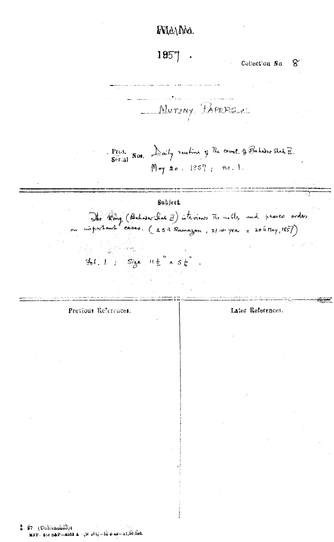 The Emperor ( Bahadur Shah II) Interview the Nobles and Passes Orders On Important Cases. ( 25th Ramadan , 21st Year = 20th May , 1857)