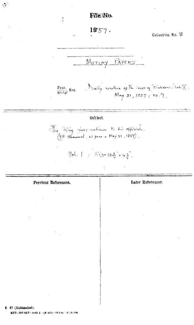 The Emperor Gives audience to His officials. ( 7th Shawwal ,21 Year = May 31 , 1857)