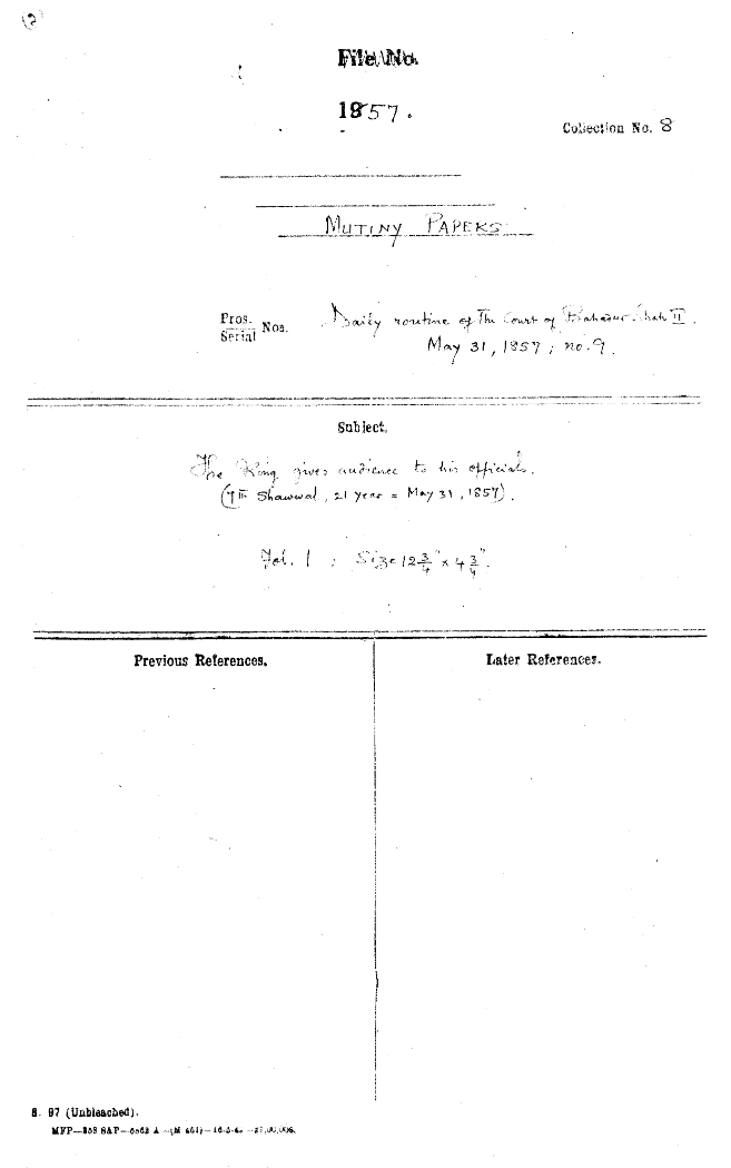 The Emperor Gives audience to His officials. ( 7th Shawwal ,21 Year = May 31 , 1857).