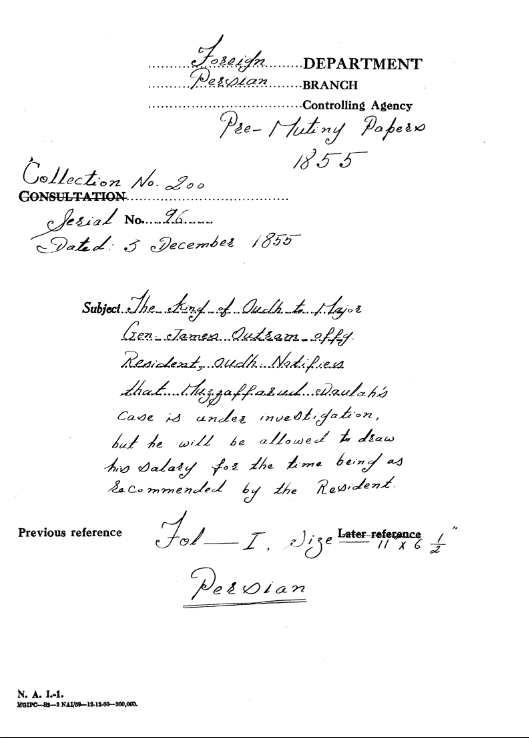 The Emperor of Oudh To Major Gen James Outram offg Resident,Oudh Notifies That Muzzaffarad Daulah Case Is Under Investigation  But He Will Be Allowed  to draw His Salary For The Time Being Has Recommended By The Resident