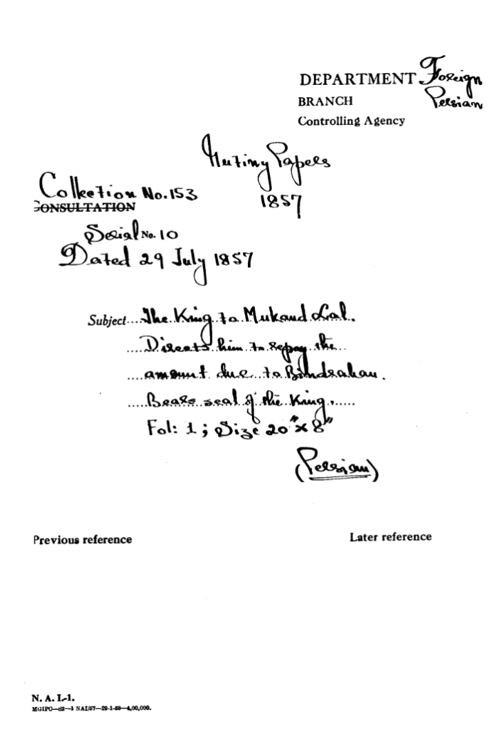 The Emperor to Mukund Lal. Directs him to Repay the amount Due to Bindrabau. Bears Seal of the Emperor.