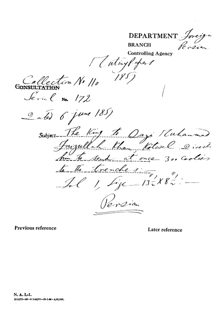 The Emperor to Qazi Muhammad Faizullah Khan, Kotwal Directs him to Send at Once 300 Coolies to the Trenches.