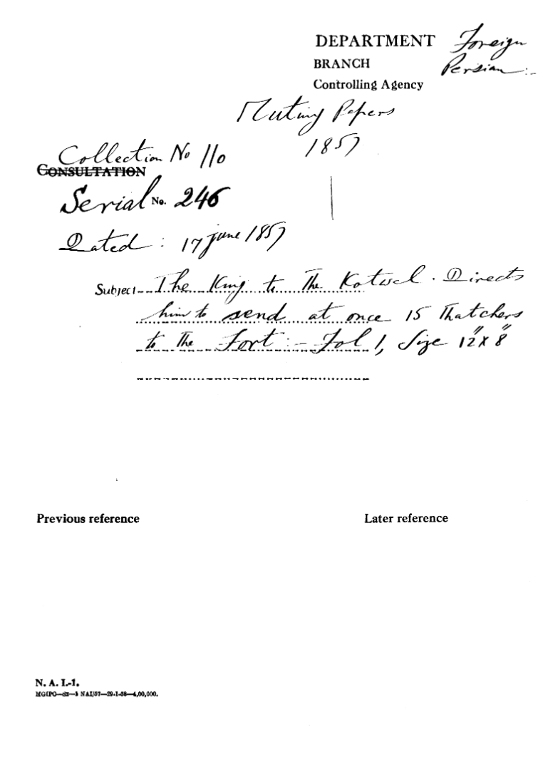 The Emperor to the Kotwal Directs him to Send at Once 15 thatchers to the Fort.