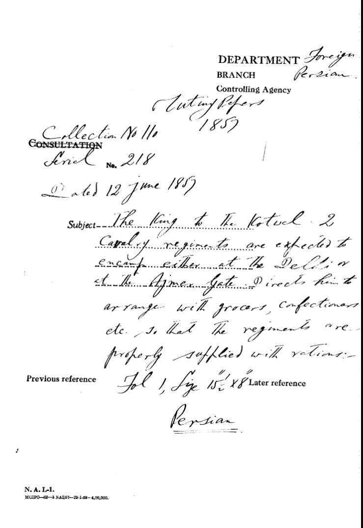 The Emperor to the Kotwal 2 Cavalry Regiments are Expected to Encamp Either at the Delhi Or at the Ajmer Gate, Directs him to arrange With Grocers Confectioners Etc. So that the Regiments are Properly Sufflied With Rations.