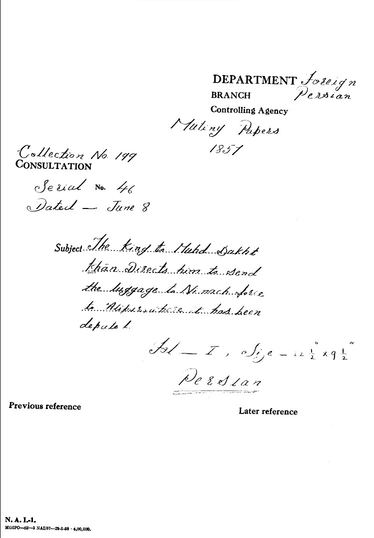 The King to Muhd Bakht Khan Directs him to Send the Luggage to Nimach Force to Alipur Where It Has Been Deputed