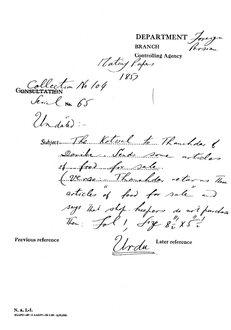 The Kotwal to Thanahdar of Dariba Sends Some articles of Food For Sale. (Verso-Thanahdar Returns there articles of Food For Sale and Says that Shop-Keepers Do Not Purchase them.