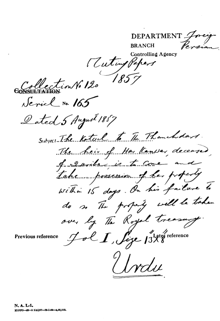 The Kotwal to the Thanadars the Heir of Har Kanwar Deceased of Dariba is to Came and Take Possession of Her Property Within 15 Day On His Failure to Do So Property Will Be Taken Over By the Royal Treasury.
